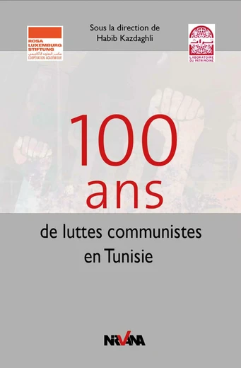 Cover of 100 ans de luttes communistes en Tunisie